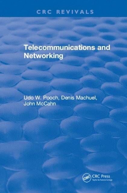 Udo W. Pooch - Telecommunications and Networking, E-bok
