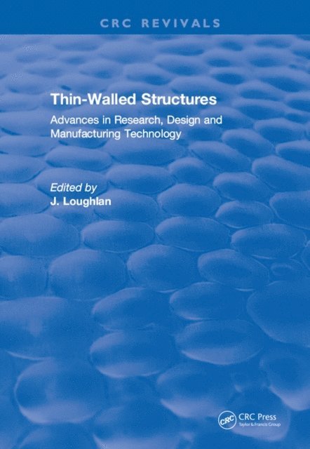 J. Loughlan - Thin-Walled Structures, E-bok