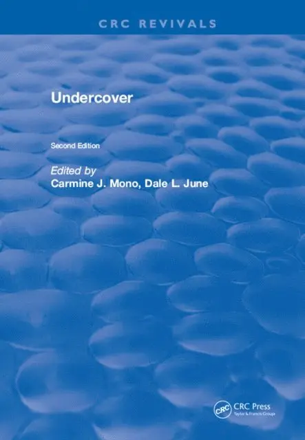 Carmine J. Mono, Dale L. June - Undercover, Second Edition, E-bok. Tillgänglighet: Lägg i varukorg