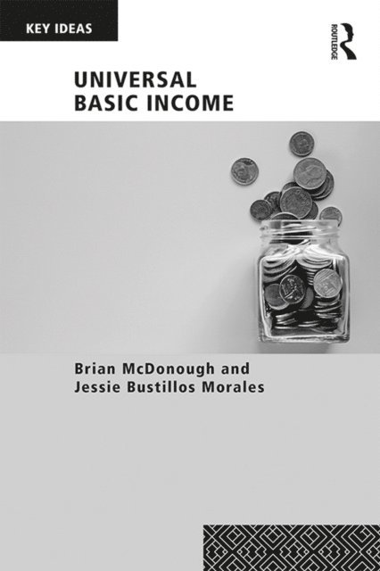 Jessie Bustillos Morales, Brian McDonough - Universal Basic Income, E-bok