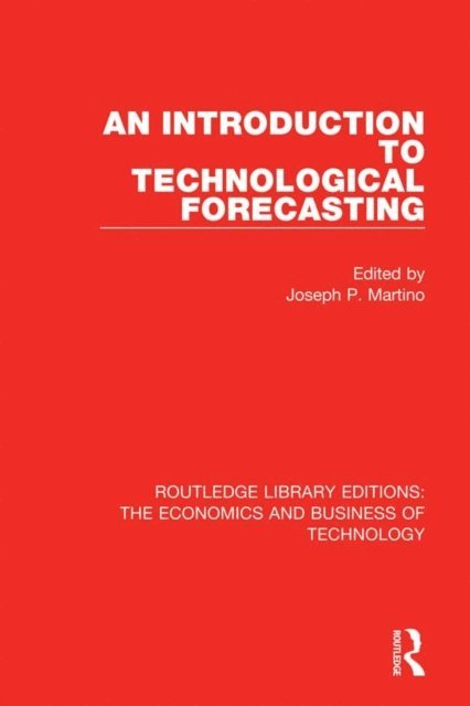 Joseph P. Martino - Introduction to Technological Forecasting, E-bok