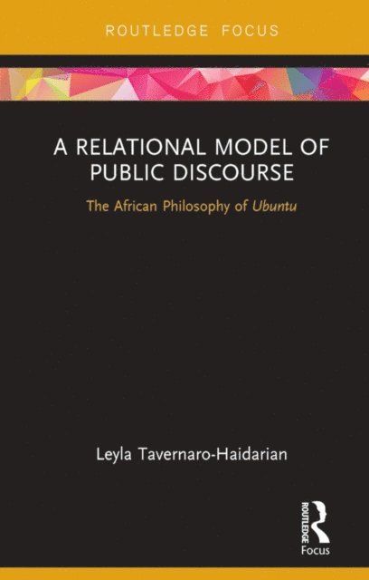 Leyla Tavernaro-Haidarian - Relational Model of Public Discourse, E-bok