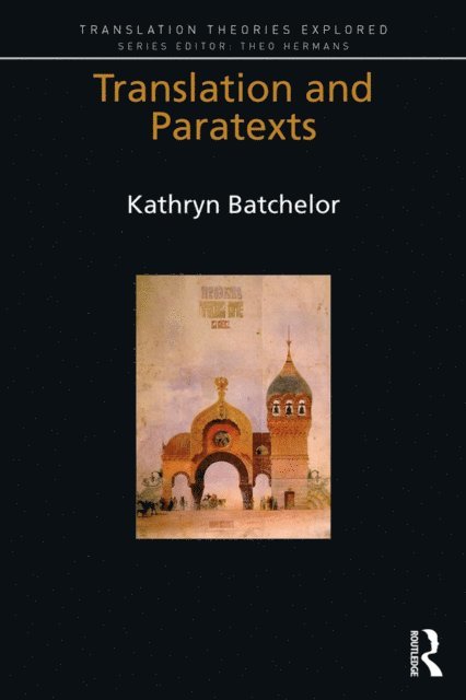 Kathryn Batchelor - Translation and Paratexts, E-bok