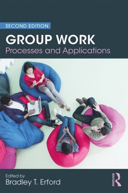 Bradley T. Erford - Group Work, E-bok. Tillgänglighet: Lägg i varukorg