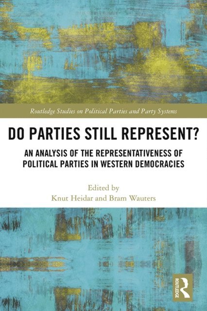 Bram Wauters, Knut Heidar - Do Parties Still Represent?, E-bok