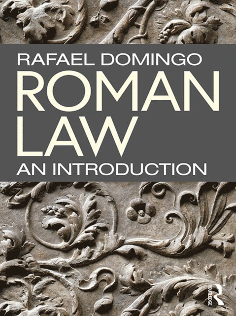 Rafael Domingo - Roman Law, E-bok