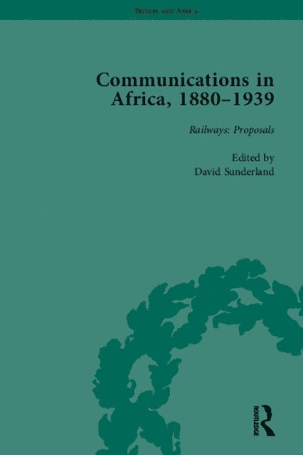 David Sunderland - Communications in Africa, 1880-1939 (set), E-bok