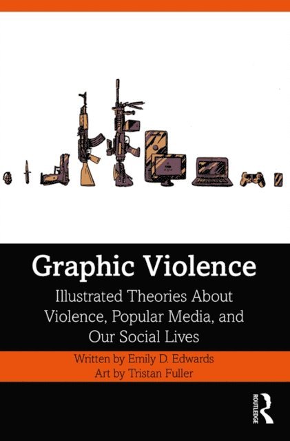 Emily Edwards - Graphic Violence, E-bok