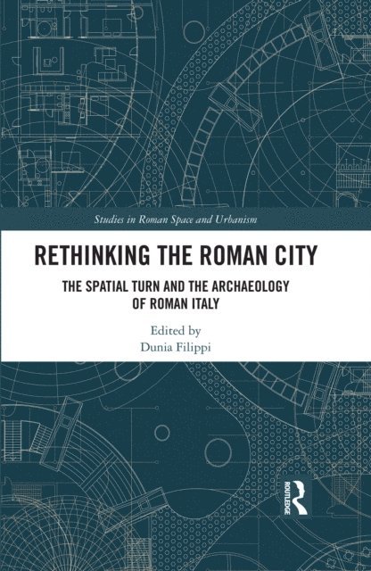 Dunia Filippi - Rethinking the Roman City, E-bok