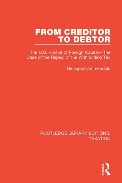 Giuseppe Ammendola - From Creditor to Debtor, E-bok
