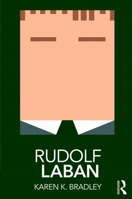 Karen Bradley - Rudolf Laban, E-bok