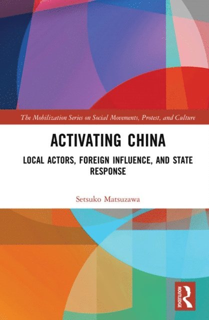 Setsuko Matsuzawa - Activating China, E-bok