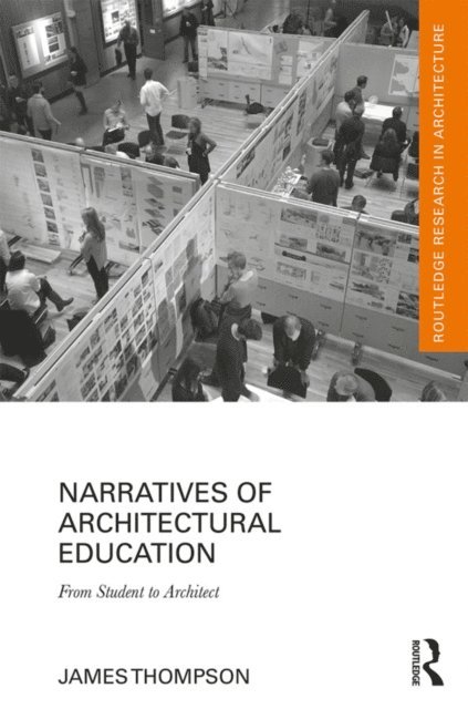 James Thompson - Narratives of Architectural Education, E-bok