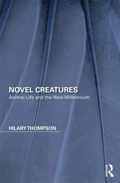 Hilary Thompson - Novel Creatures, E-bok