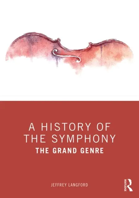 Jeffrey Langford - History of the Symphony, E-bok. Tillgänglighet: Lägg i varukorg