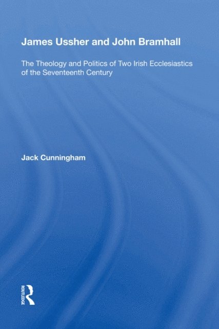 Jack Cunningham - James Ussher and John Bramhall, E-bok