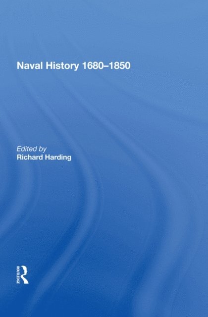 Richard Harding - Naval History 1680-1850, E-bok