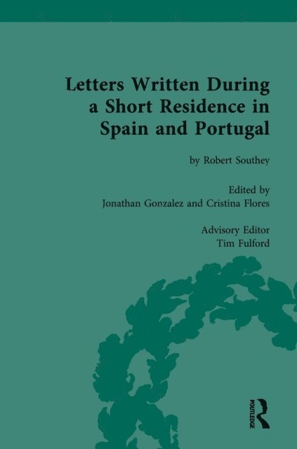 Cristina Flores, Jonathan Gonzalez - Letters Written During a Short Residence in Spain and Portugal, E-bok