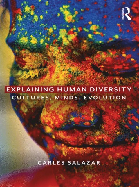 Carles Salazar - Explaining Human Diversity, E-bok