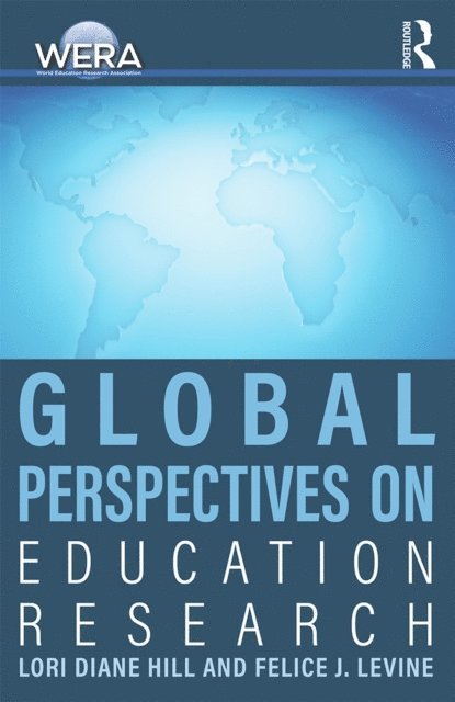 Felice J. Levine, Lori Diane Hill - Global Perspectives on Education Research, E-bok