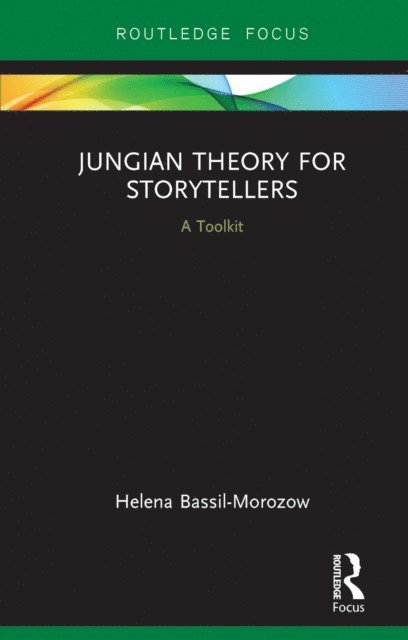 Helena Bassil-Morozow - Jungian Theory for Storytellers, E-bok