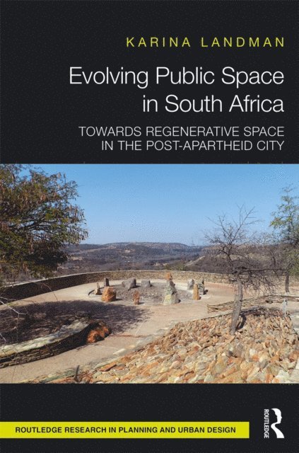 Karina Landman - Evolving Public Space in South Africa, E-bok