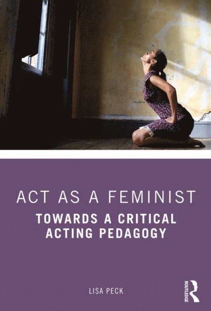 Lisa Peck - Act as a Feminist, E-bok