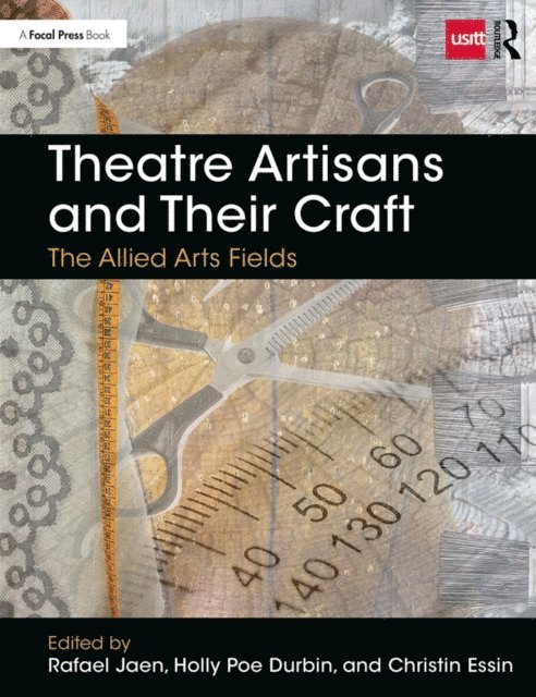 Rafael Jaen - Theatre Artisans and Their Craft, E-bok