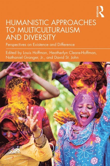 David St. John, Jr. Nathaniel Granger, Heatherlyn Cleare-Hoffman, Louis Hoffman - Humanistic Approaches to Multiculturalism and Diversity, E-bok