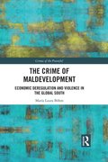 Crime of Maldevelopment