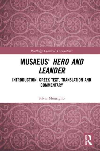Silvia Montiglio - Musaeus' Hero and Leander, E-bok