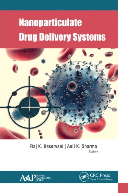 Anil K. Sharma, Raj Keservani - Nanoparticulate Drug Delivery Systems, E-bok