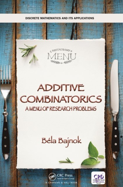 Bela Bajnok - Additive Combinatorics, E-bok