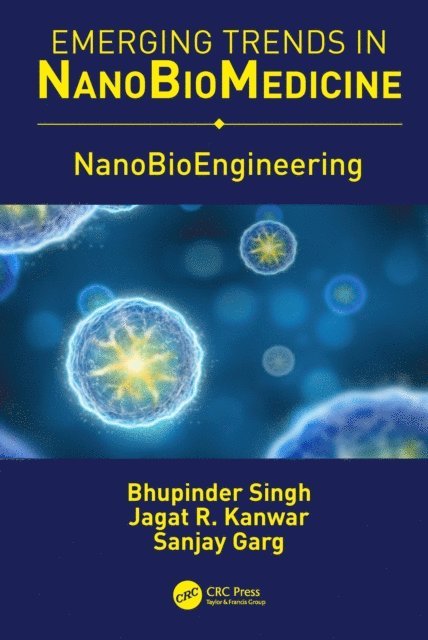 Bhupinder Singh - NanoBioEngineering, E-bok