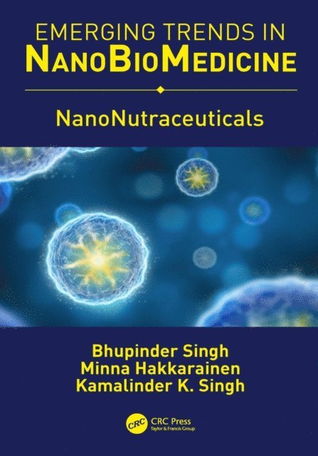 Bhupinder Singh - NanoNutraceuticals, E-bok