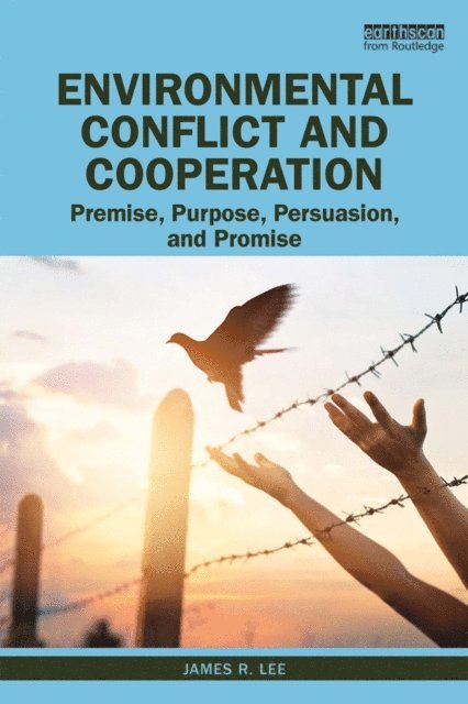 James Lee - Environmental Conflict and Cooperation, E-bok