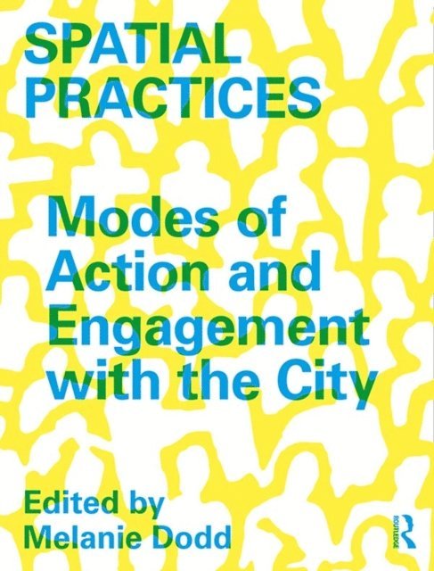 Melanie Dodd - Spatial Practices, E-bok. Tillgänglighet: Lägg i varukorg