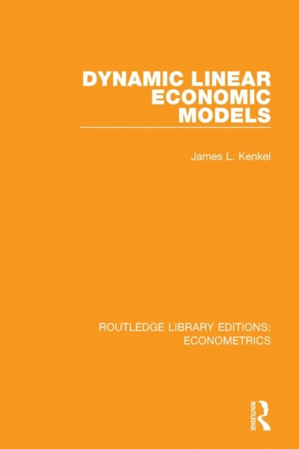 James Kenkel - Dynamic Linear Economic Models, E-bok
