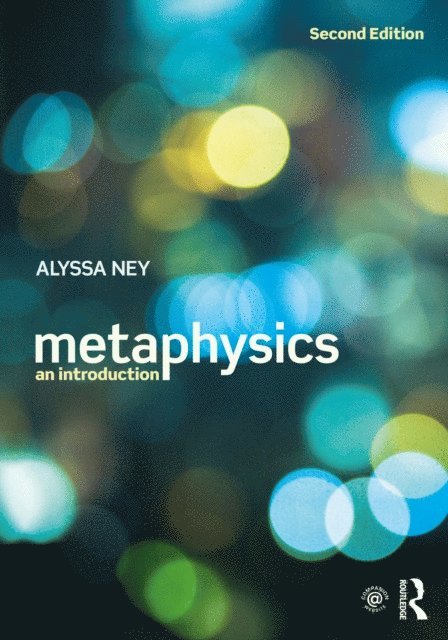 Alyssa Ney - Metaphysics, E-bok