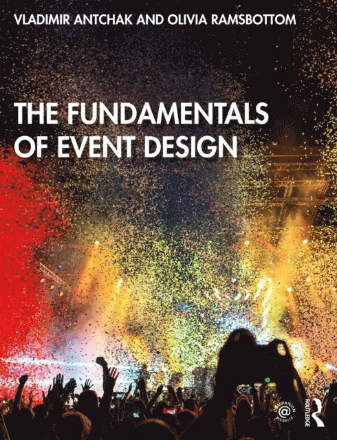 Olivia Ramsbottom, Vladimir Antchak - Fundamentals of Event Design, E-bok
