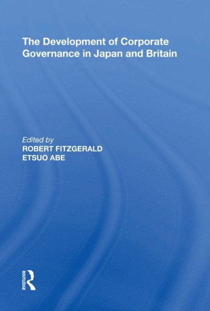 Etsuo Abe - Development of Corporate Governance in Japan and Britain, E-bok