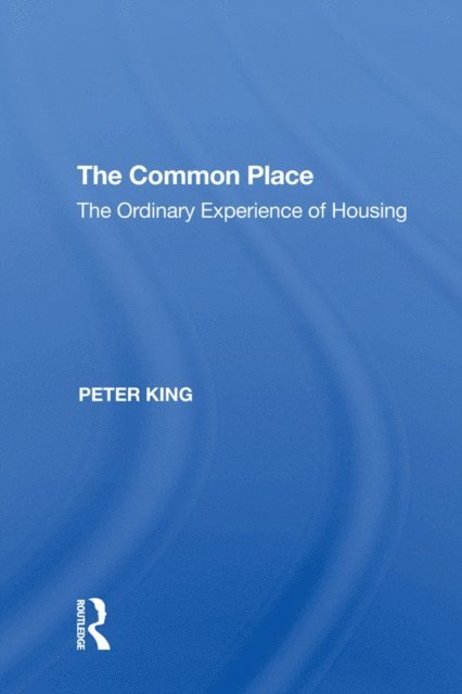 Peter King - Common Place, E-bok