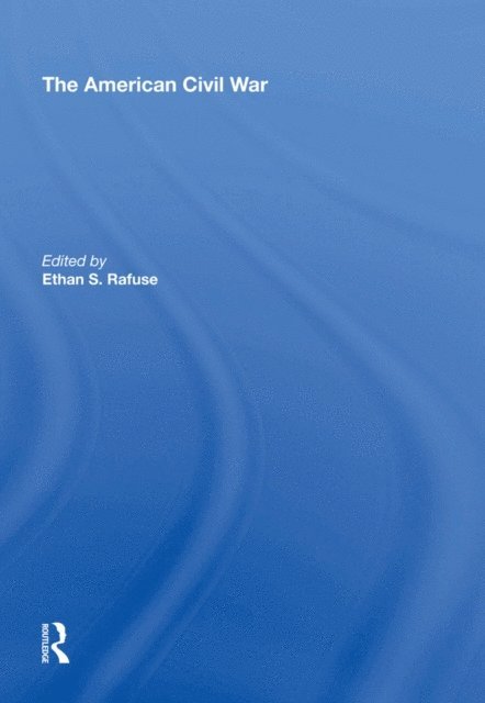 Ethan S. Rafuse - American Civil War, E-bok