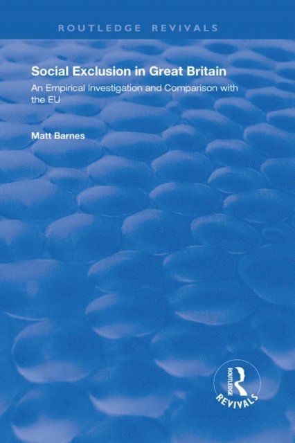 Matt Barnes - Social Exclusion in Great Britain, E-bok