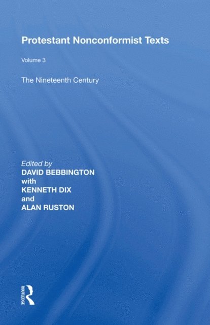 David Bebbington - Protestant Nonconformist Texts, E-bok
