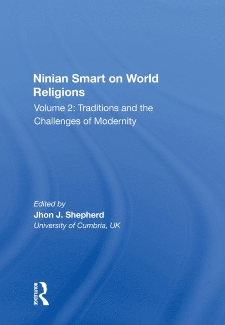 John J. Shepherd - Ninian Smart on World Religions, E-bok