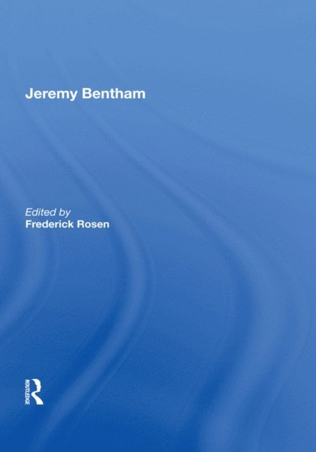 Frederick Rosen - Jeremy Bentham, E-bok