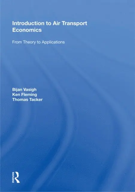 Bijan Vasigh - Introduction to Air Transport Economics, E-bok. Tillgänglighet: Lägg i varukorg