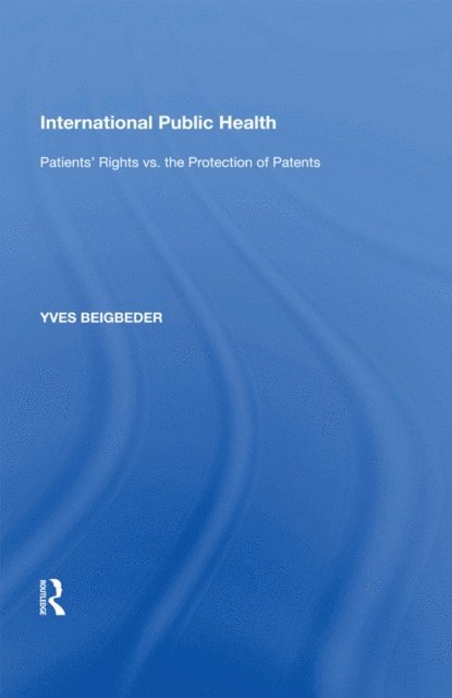 Yves Beigbeder - International Public Health, E-bok
