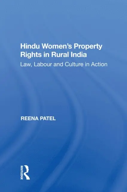 Hindu Women's Property Rights in Rural India
